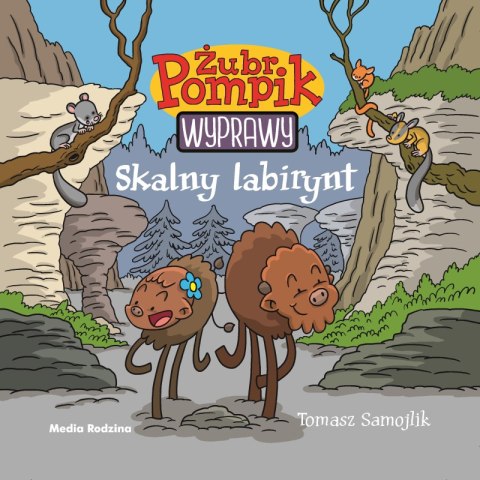 Skalny labirynt. Żubr Pompik Media Rodzina