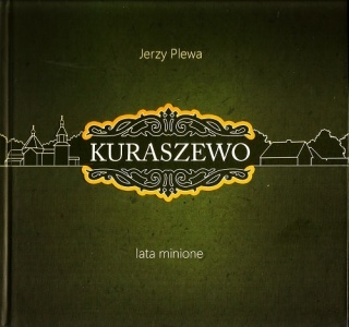 Kuraszewo. Lata minione