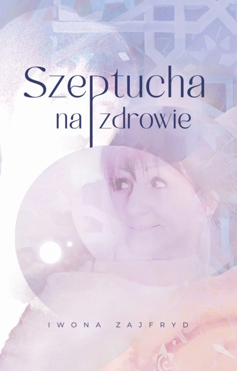 Szeptucha na zdrowie