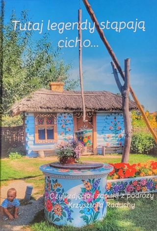 Tutaj legendy stąpają cicho…