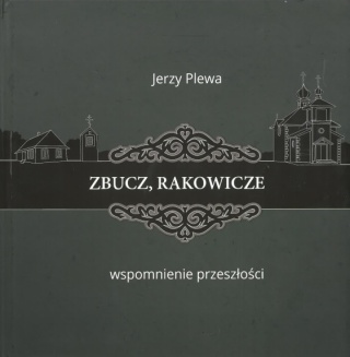 Zbucz, Rakowicze - wspomnienie przeszłości
